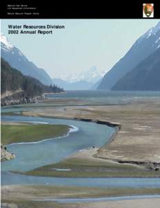 National Park Service U.S. Department of the Interior Natural Resource Program Center Water Resources Division 2002 Annual Report