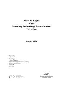 [removed]Report of the Learning Technology Dissemination Initiative  August 1996