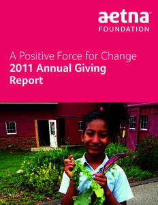 A Positive Force for Change 2011 Annual Giving ReportA (7/12)