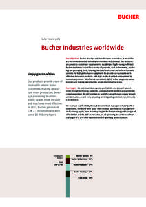 Bucher Industries profile  Bucher Industries worldwide simply great machines Our products provide years of
