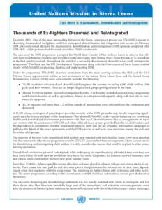 U N A M S I L  United Nations Mission in Sierra Leone Fact Sheet 1: Disarmament, Demobilization and Reintegration