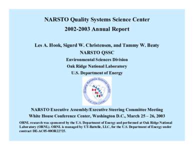 NARSTO Quality Systems Science Center[removed]Annual Report Les A. Hook, Sigurd W. Christensen, and Tammy W. Beaty NARSTO QSSC Environmental Sciences Division Oak Ridge National Laboratory