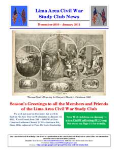 Lima Area Civil War Study Club News December 2010 – January 2011 Thomas Nast’s Drawing for Harper’s Weekly, Christmas 1863