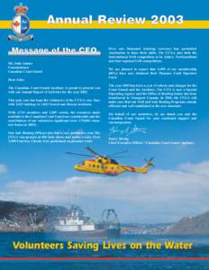 Annual Review 2003 Message of the CEO Mr. John Adams Commissioner Canadian Coast Guard Dear John: