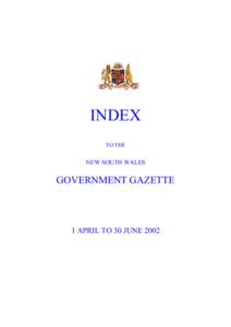 INDEX TO THE NEW SOUTH WALES  GOVERNMENT GAZETTE