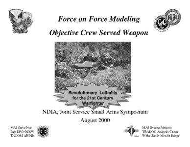 Force on Force Modeling Objective Crew Served Weapon