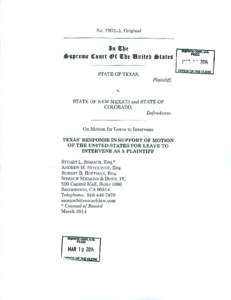 The State of Texas does not oppose, and in fact supports, the Motion of the United States for Leave to Intervene as a Plaintiff. Respectfully submitted, STUART L. SOMACH, ESQ.* ANDREW M. HITCHINGS, ESQ.