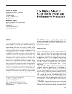 The Highly Adaptive SDM Hand: Design and Performance Evaluation Aaron M. Dollar Department of Mechanical Engineering