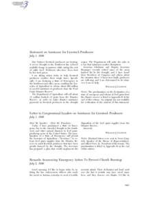 Statement on Assistance for Livestock Producers July 1, 1996 Our Nation’s livestock producers are hurting. A severe drought in the Southwest has reduced available forage in pastures while raising the cost of cattle fee