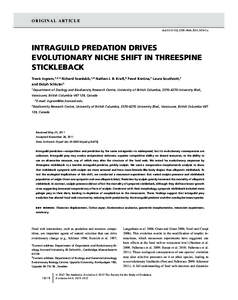 O R I G I NA L A RT I C L E doi:[removed]j[removed]01545.x INTRAGUILD PREDATION DRIVES EVOLUTIONARY NICHE SHIFT IN THREESPINE STICKLEBACK