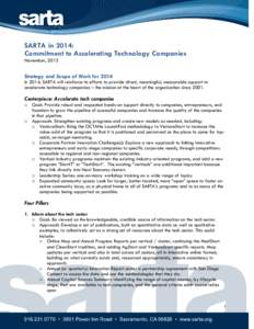 SARTA in 2014: Commitment to Accelerating Technology Companies November, 2013 Strategy and Scope of Work for 2014 In 2014, SARTA will reinforce its efforts to provide direct, meaningful, measurable support to