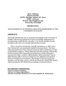 M.Sc. Defense Maren Gamble DATE: Monday August 16th, 2010 TIME: 1:30 p.m. PLACE: MacNaughton 222 University of Guelph