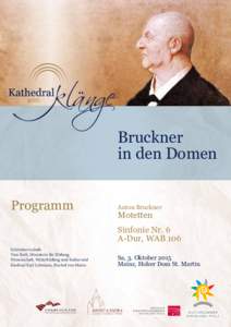 Bruckner in den Domen Programm Anton Bruckner