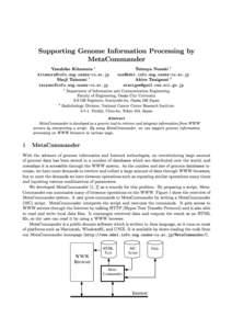 Supporting Genome Information Processing by MetaCommander Yasuhiko Kitamura 1  Shoji Tatsumi 1