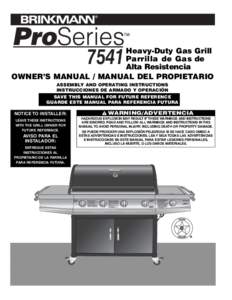 7541  Heavy-Duty Gas Grill Parrilla de Gas de Alta Resistencia OWNER’S MANUAL / MANUAL DEL PROPIETARIO