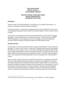 CSBS YEAR IN REVIEW  JOSEPH A. SMITH, JR.  CSBS CHAIRMAN, 2009‐2010    CSBS STATE‐FEDERAL SUPERVISORY FORUM  BOSTON, MASSACHUSETTS 