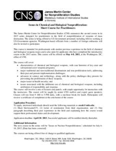 James Martin Center for Nonproliferation Studies Middlebury Institute of International Studies at Monterey  Issues in Chemical and Biological Nonproliferation: