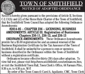 TOWN OF SMITHFIELD NOTICE OF ADOPTED ORDINANCE Notice is hereby given pursuant to the provisions of Article II, Sections C-2.13(b) and (d) of the Home Rule Charter of the Town of Smithfield, that the Smithfield Town Coun