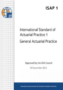 International Actuarial Association / Actuary / Knowledge / Institute and Faculty of Actuaries / Mathematical sciences / Insurance / Actuarial science / Science