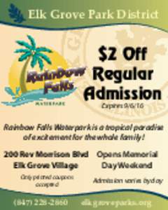 Elk Grove Park District  $2 Off Regular Admission Expires