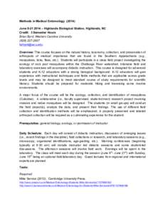 Methods in Medical Entomology[removed]June[removed] – Highlands Biological Station, Highlands, NC Credit: 3 Semester Hours Brian Byrd, Western Carolina University[removed]removed]