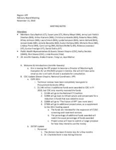 Region I IPP Advisory Board Meeting November 15, 2010 MEETING NOTES Attendees • Members: Gary Budnick (CT), Susan Lane (CT), Marcy Moyel (MA), Jenny Lusk Yablick