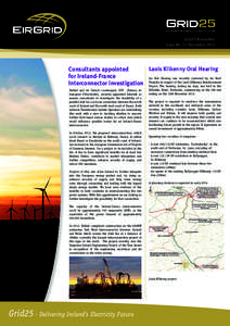 Grid25 Newsletter Issue No. 13 December 2013 Laois Kilkenny Oral Hearing Consultants appointed for Ireland-France