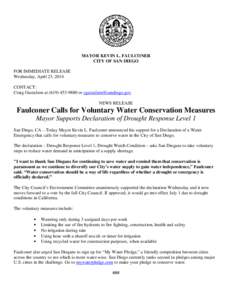 MAYOR KEVIN L. FAULCONER CITY OF SAN DIEGO FOR IMMEDIATE RELEASE Wednesday, April 23, 2014 CONTACT: Craig Gustafson at[removed]or [removed]