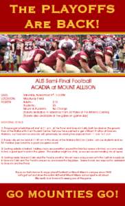 The PLAYOFFS Are BACK! AUS Semi-Final Football ACADIA at MOUNT ALLISON Saturday, November 6th, 1:00PM