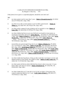 CASELAW ON SUSPENDED JUDGEMENTS ON TPRs By Margaret A. Burt, Esq[removed]If the parties do not agree to a suspended judgment, should the court order one? NO •