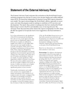 Statement of the External Advisory Panel The External Advisory Panel welcomes this evaluation of the World Bank Group’s assistance program over the last 12 years in low-income fragile and conflict-affected states (FCS)