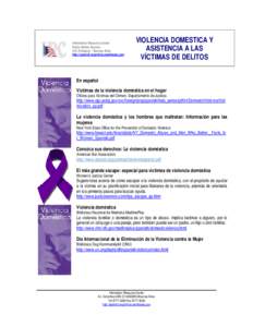 Information Resource Center Public Affairs Section U.S. Embassy – Buenos Aires http://spanish.argentina.usembassy.gov  VIOLENCIA DOMESTICA Y