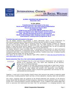 GLOBAL COOPERATION NEWSLETTER November 2011 In this edition Transferring cash and assets to the poor Social protection floor for a fair and inclusive globalisation Human Development Report 2011