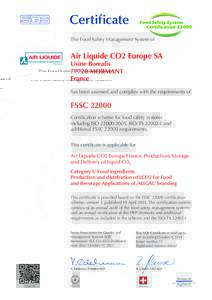 Certificate The Food Safety Management System of Air Liquide CO2 Europe SA CO2 Europe