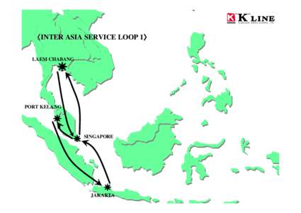 〈INTER ASIA SERVICE LOOP 1〉 LAEM CHABANG PORT KELANG  SINGAPORE