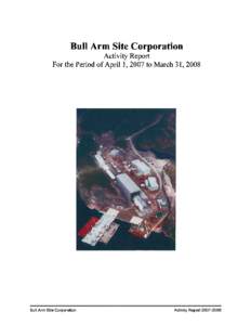 Bull Arm Site Corporation Activity Report[removed]