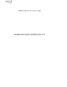 PUBLIC LAW 110–315—AUG. 14, 2008  dkrause on GSDDPC44 with PUBLIC LAWS HIGHER EDUCATION OPPORTUNITY ACT