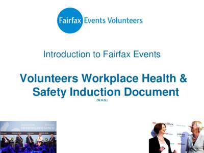 Introduction to Fairfax Events  Volunteers Workplace Health & Safety Induction Document (W.H.S.)