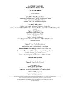 OLD MILL TORONTO  Festive Lunch Menus 2015 TRIM THE TREE $46.00 per person