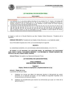 LEY NACIONAL DE EJECUCIÓN PENAL CÁMARA DE DIPUTADOS DEL H. CONGRESO DE LA UNIÓN Nueva Ley DOFSecretaría General