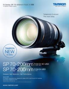 Di Series SP 70-200mm F/2.8 for Canon / Nikon / Sony  Telephoto Evolved.
