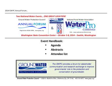 2014 GWPC Annual Forum…  Two National Water Events… ONE GREAT LOCATION! Ground Water Protection Council  Registration NOW OPEN… www.gwpc.org
