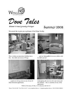 Dove Tales Women in need growing stronger Summer[removed]We would like to give you a glimpse of the Wings’ facility: