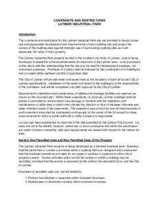 COVENANTS AND RESTRICTIONS LATIMER INDUSTRIAL PARK Introduction The covenants and restrictions for the Latimer Industrial Park site are provided to insure proper use and appropriate development and improvements of each b