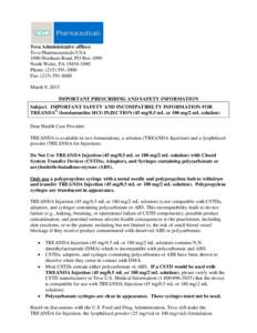 Teva Administrative offices: Teva Pharmaceuticals USA 1090 Horsham Road, PO Box 1090 North Wales, PAPhone: (Fax: (