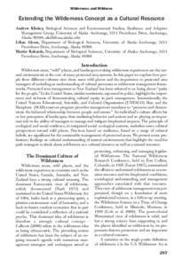 Wilderness and Wildness  Extending the Wilderness Concept as a Cultural Resource Andrew Kliskey, Biological Sciences and Environmental Studies, Resilience and Adaptive Management Group, University of Alaska–Anchorage, 