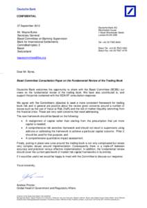 CONFIDENTIAL  07 September 2012 Mr. Wayne Byres Secretary General Basel Committee on Banking Supervision