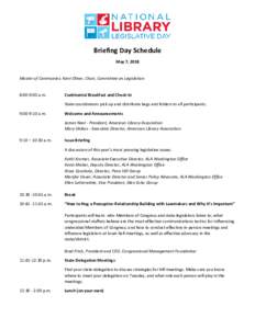 Briefing Day Schedule May 7, 2018 Master of Ceremonies: Kent Oliver, Chair, Committee on Legislation  8:00-9:00 a.m.