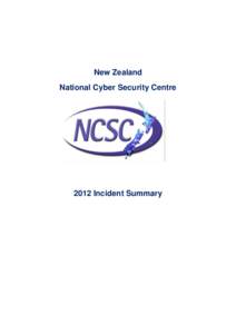 New Zealand National Cyber Security Centre 2012 Incident Summary  National Cyber Security Centre: