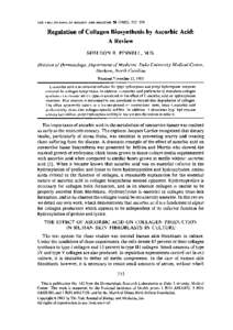 THE YALE JOURNAL OF BIOLOGY AND MEDICINE[removed]), [removed]Regulation of Collagen Biosynthesis by Ascorbic Acid: A Review SHELDON R. PINNELL, M.D. Division ofDermatology, Department ofMedicine, Duke University Medical 